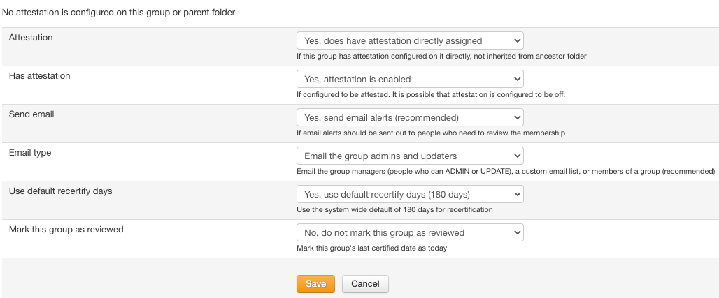 You will now see several settings regarding whether you want to receive email alerts, who to send those alerts to, and how often do you want the group attested. Select your desired settings from each respective dropdown menu and then click the "Save" button at the bottom of the settings page